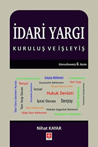 İdari Yargı - Kuruluş ve İşleyiş - 1