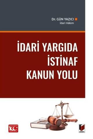 İdari Yargıda İstinaf Kanun Yolu - 1