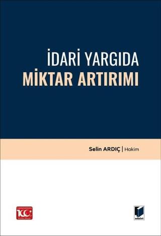 İdari Yargıda Miktar Artırımı - 1