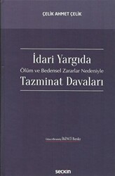 İdari Yargıda Ölüm ve Bedensel Zararlar Nedeniyle Tazminat Davaları - 1