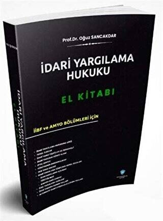 İdari Yargılama Hukuku El Kitabı - 1