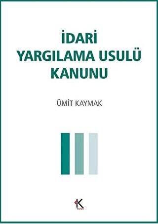 İdari Yargılama Usulü Kanunu - 1