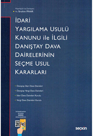 İdari Yargılama Usulü Kanunu ile İlgili Danıştay Dairelerinin Seçme Usul Kararları - 1