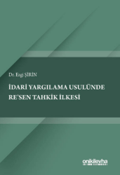 İdari Yargılama Usulünde Re`sen Tahkik İlkesi - On İki Levha Yayınları
