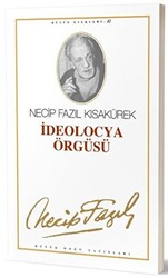 İdeolocya Örgüsü : 36 - Necip Fazıl Bütün Eserleri - Büyük Doğu Yayınları