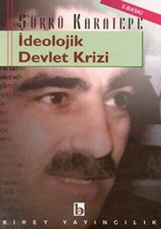 İdeolojik Devlet Krizi - 1