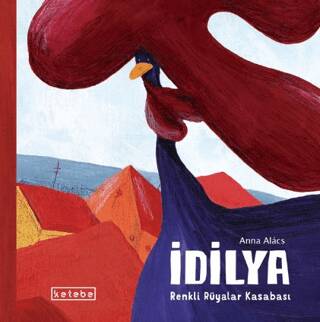 İdilya – Renkli Rüyalar Kasabası - 1
