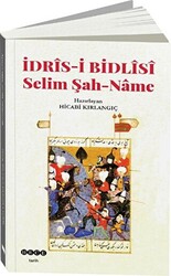 İdris-i Bidlisi Selim Şah-Name - 1
