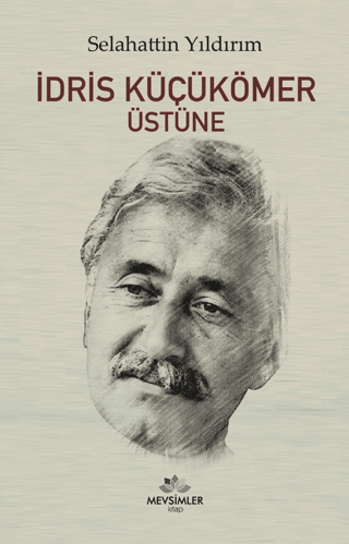 İdris Küçükömer Üstüne - 1
