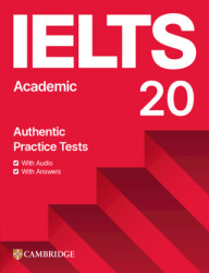 IELTS 20 Academic Authentic Practice Tests with Answers with Audio and with Answers - 1
