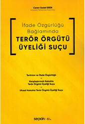 İfade Özgürlüğü Bağlamında Terör Örgütü Üyeliği Suçu - 1