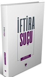 İftira Suçu - Adalet Yayınevi