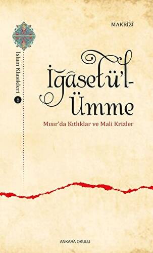 İğasetü’l-Ümme - Mısır’da Kıtlıklar ve Mali Krizler - 1