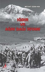 Iğdır ve Ağrı Dağı İsyanı - 1