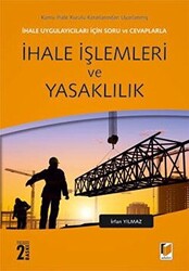 İhale Uygulayıcıları İçin Soru ve Cevaplarla İhale İşlemleri ve Yasaklılık - 1