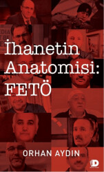 İhanetin Antomisi: Fetö - Daha Kitap