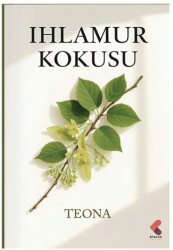 Ihlamur Kokusu - Klaros Yayınları