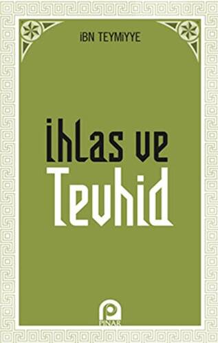 İhlas ve Tevhid - 1