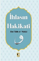 İhlasın Hakikati - 1