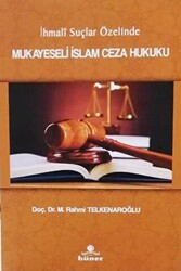İhmali Suçlar Özelinde Mukayeseli İslam Hukuku - 1