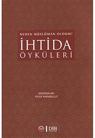 İhtida Öyküleri - 1