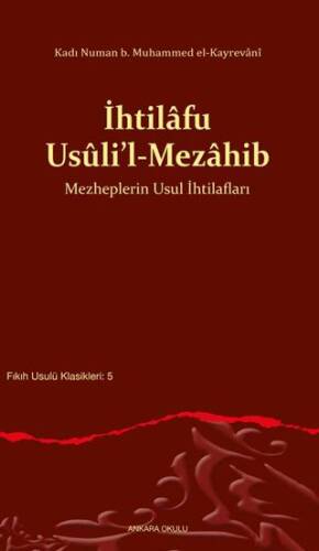 İhtilafu Usûli’l-Mezahib - 1