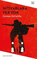 İhtiyarlara Yer Yok - İthaki Yayınları