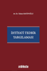 İhtiyati Tedbir Yargılaması - 1