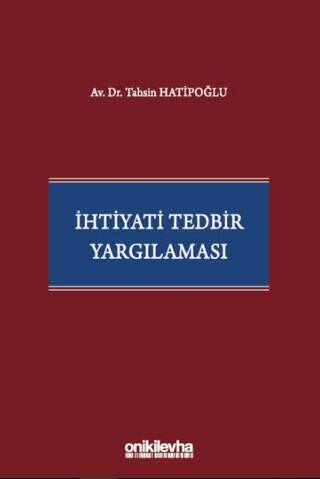 İhtiyati Tedbir Yargılaması - 1