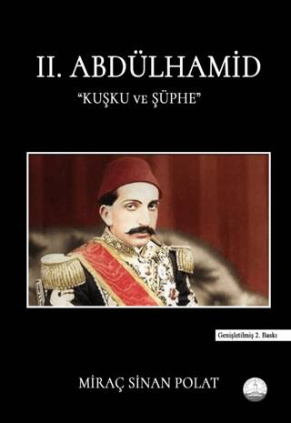 II. Abdülhamit Kuşku ve Şüphe - 1