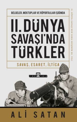 II. Dünya Savaşında Türkler - 1