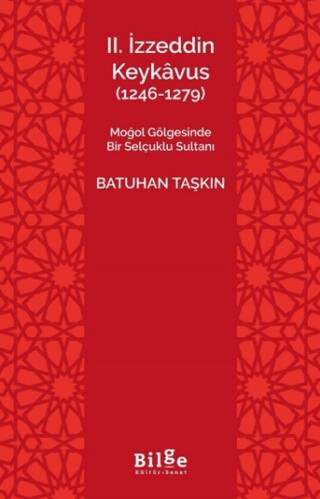 II. İzzeddin Keykâvus 1246-1279 - 1