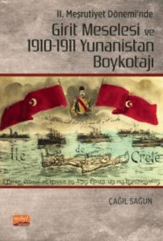 II. Meşrutiyet Dönemi’nde Girit Meselesi ve 1910-1911 Yunanistan Boykotajı - 1