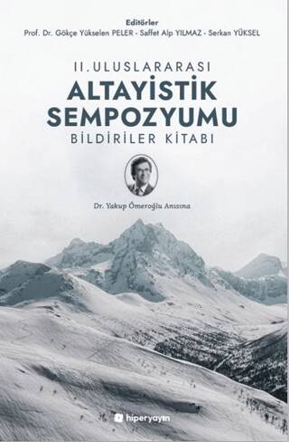 II. Uluslararası Altayistik Sempozyumu 	Bildiriler Kitabı - 1