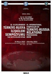 III. Uluslararası Türkiye-Rusya İlişkileri Sempozyumu Bildiri Kitabı - 1