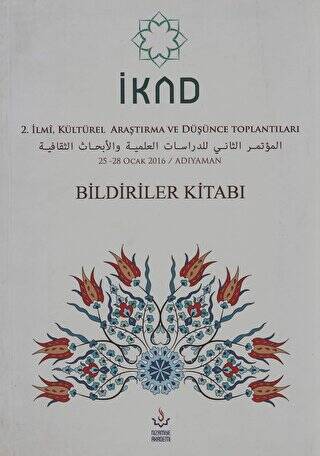 İKAD 2. İlmi, Kültürel Araştırma ve Düşünce Toplantısı - 1