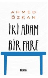 İki Adam Bir Fare - Lumo Yayın Grubu