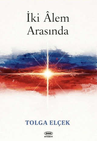 İki Alem Arasında - 1