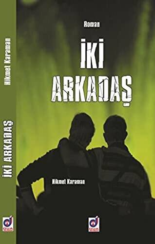 İki Arkadaş - 1