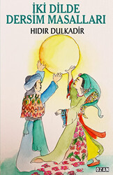 İki Dilde Dersim Masalları - 1