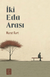 İki Eda Arası - Temmuz Yayınları