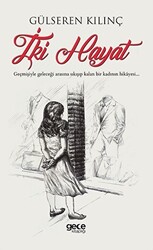 İki Hayat - 1