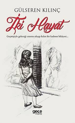 İki Hayat - 1