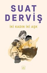 İki Kadın İki Aşk - 1