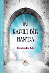 İki Kapılı Bir Han`da - 1