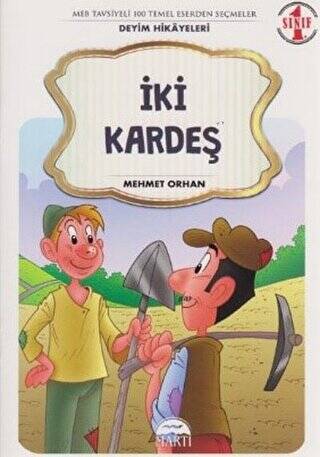 İki Kardeş - 1 Sınıf Deyim Hikayeleri - 1