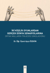 İki Kişilik Oyunlardan Gerçek Dünya Senaryolarına - 1