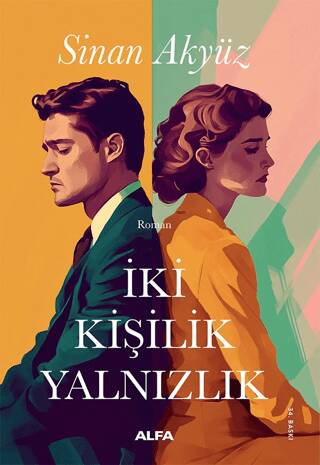 İki Kişilik Yalnızlık - 1