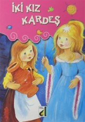 İki Kız Kardeş - Sihirli Fasulye - 1
