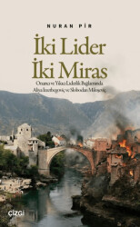 İki Lider İki Miras - Çizgi Kitabevi Yayınları